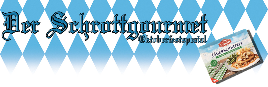 Der Schrottgourmet #8 – Jägerschnitzel Oktoberfestspezial